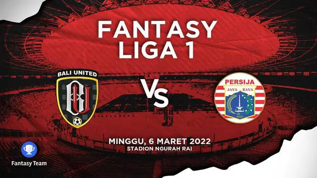 Berita video prediksi fantasy team, Persija akan menghadapi pemuncak klasemen sementara BRI Liga 1, Bali United