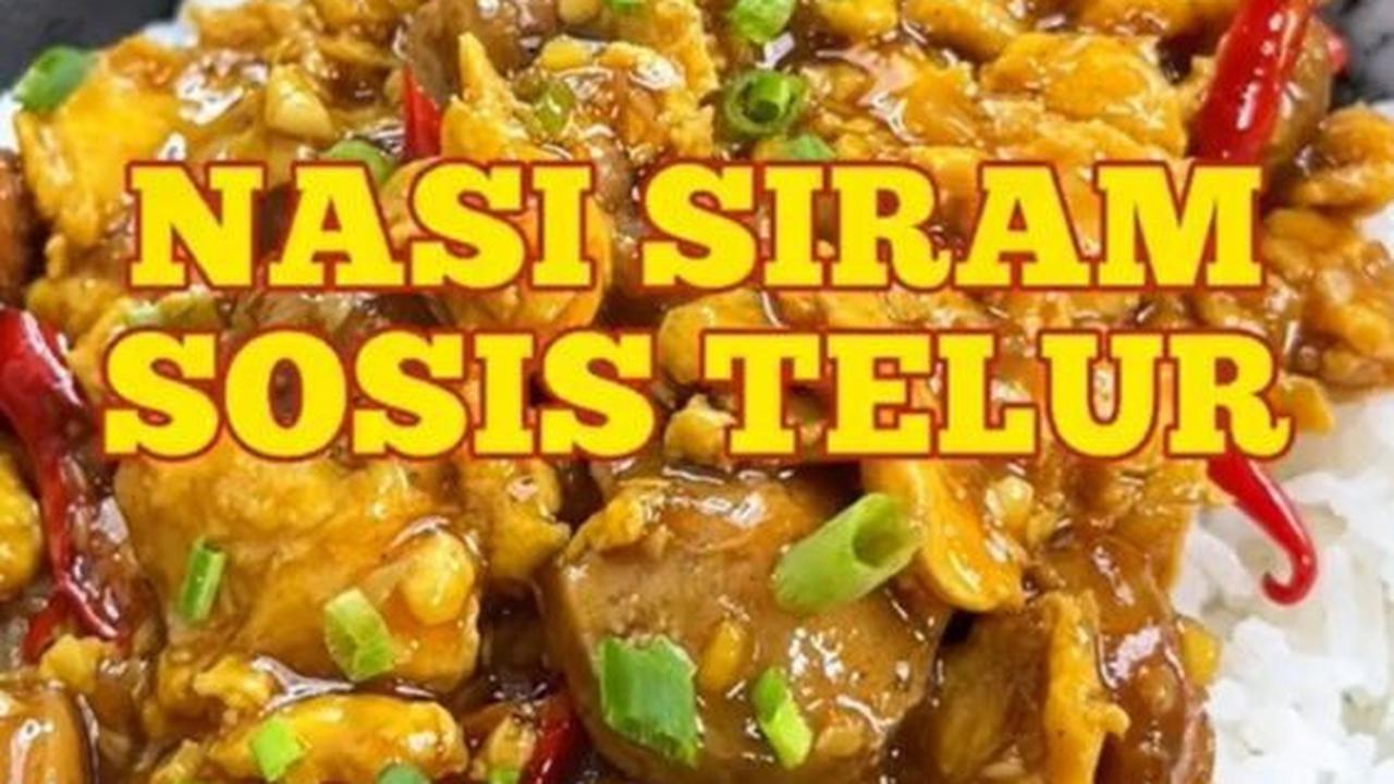 3. Nasi Siram Sosis Telur