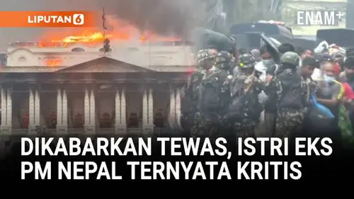 Sempat Dikabarkan Tewas Usai Rumah Dibakar Massa, Istri Eks PM Nepal Dalam Kondisi Kritis