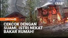 Seorang istri di Desa Matawia, Kecamatan Wolowa, Kabupaten Buton, Sulawesi Tenggara, nekat membakar rumahnya sendiri usai terlibat cekcok dengan suaminya.