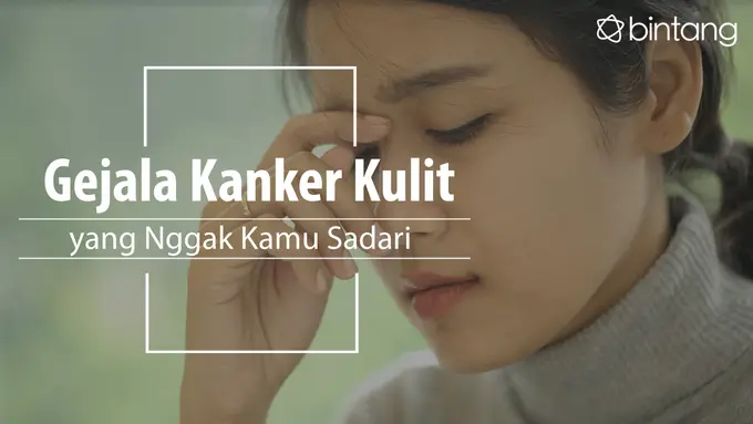 Ini gejala kanker kulit yang nggak pernah kamu sadari. (Foto: Daniel Kampua, Digital Imaging: Nurman Abdul Hakim/Bintang.com)