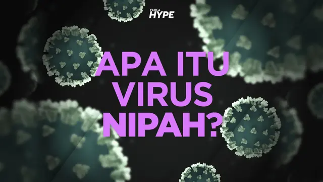 Mengenal Virus Nipah yang Jadi Ancaman Pandemi Baru di Asia