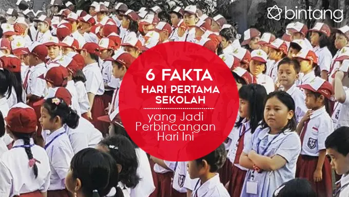 [Bintang] 5 Fakta Hari Pertama Sekolah yang Jadi Perbincangan Hari Ini