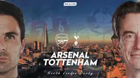 Link Live Streaming Liga Inggris: Arsenal Vs Tottenham Hotspur