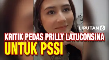 Prilly Latuconsina Kritik PSSI