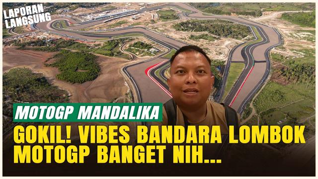 BANDARA LOMBOK DISULAP SIRKUIT