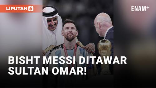 VIDEO: Sultan Omar Tawar Jubah Bisht Messi Jutaan Dolar