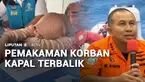 Jenazah korban insiden KM Virgo Transport 8 yang telah teridentifikasi mulai dimakamkan di kampung halaman masing-masing. Prosesi pemakaman diiringi isak tangis keluarga dan kerabat.