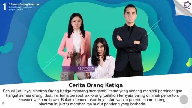 [Bintang] 5 Alasan Rating Sinetron Orang Ketiga Tinggi dan Banyak Disukai