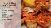 Tim Koki Pintar mengolah udang dengan madu dan nanas dan jadi makanan baru, Sate Udang Madu Nanas yang lezat dan praktis. 