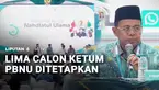 Muktamar ke-35 NU masih berlangsung. Ada lima nama calon Ketua Umum Pengurus Besar Nahdlatul Ulama sudah ditetapkan. Kelima nama akan diajukan ke Rais Aam terpilih Miftachul Akhyar dan selanjutnya akan diputuskan oleh sembilan anggota AHWA.
