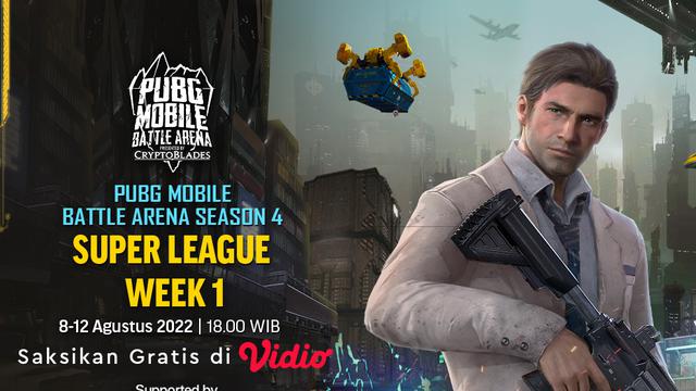 Link Live Streaming PUBG Mobile Battle Arena Season 4 Super League di Vidio, 8-12 Agustus 2022