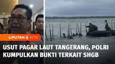 Bareskrim Polri ikut menelisik polemik pagar laut di perairan Tangerang, Banten. Sejak dimulainya penyelidikan, Bareskrim Polri telah mengumpulkan sejumlah barang bukti dan keterangan terkait terbitnya Sertifikat Hak Guna Bangunan dan menyiapkan pasa...