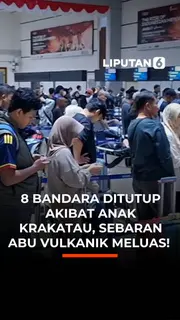 8 Bandara Ditutup Akibat Anak Krakatau, Sebaran Abu Vulkanik Meluas!
