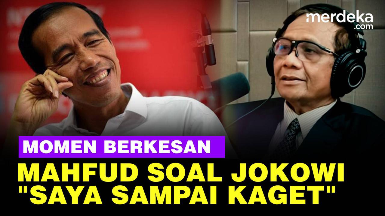 VIDEO: Mahfud Ungkap Aksi Jokowi Paling Berkesan Saat Bekerja "Saya Sampai Kaget"