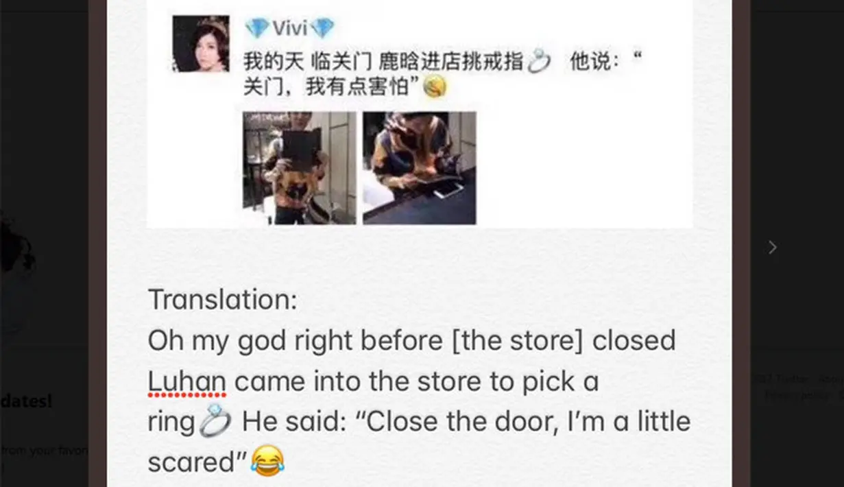 “Oh Tuhan sebelum [toko] tutup, Luhan datang ke toko untuk membeli sebuah cincin [emoji cincin] Luhan mengatakan: ‘tutup pintunya, aku agak khawatir,” tulisnya. (Twitter/trendingweibo)
