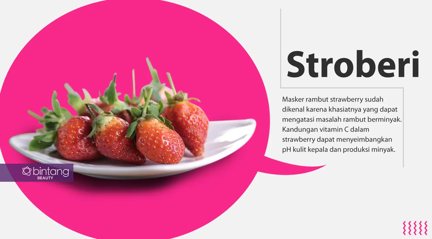 Stroberi. (Foto: Deki Prayoga/Bintang.com, Digital Imaging: Nurman Abdul Hakim/Bintang.com).