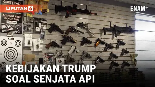 VIDEO: Kebijakan Senjata Api di bawah Pemerintahan Kedua Trump