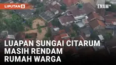 BANJIR LUAPAN SUNGAI CITARUM MASIH RENDAM RUMAH WARGA