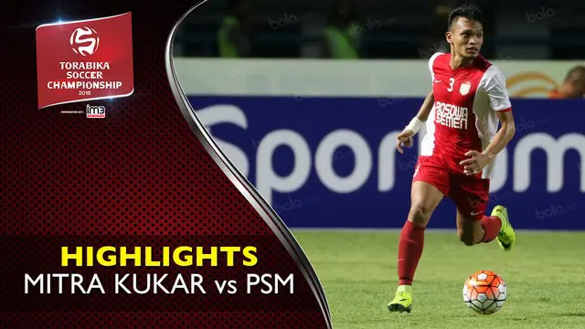Video highlights TSC 2016 antara Mitra Kukar Vs PSM Makassar yang berakhir dengan skor 2-2 di Stadion Aji Imbut, Tenggarong.
