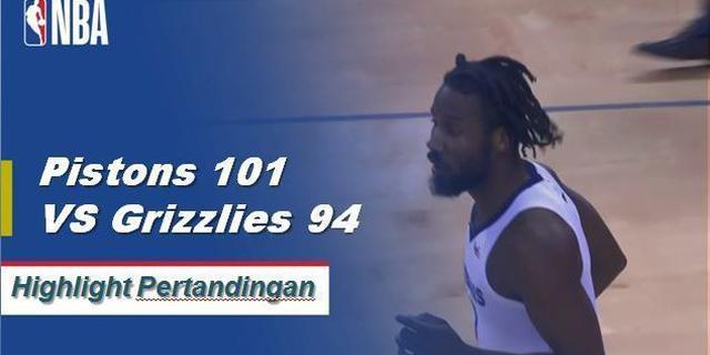 Cuplikan Hasil Pertandingan NBA : Pistons 101 VS Grizzlies 94