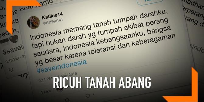 VIDEO: Ricuh 22 Mei, Tagar Save Indonesia Trending di Twitter