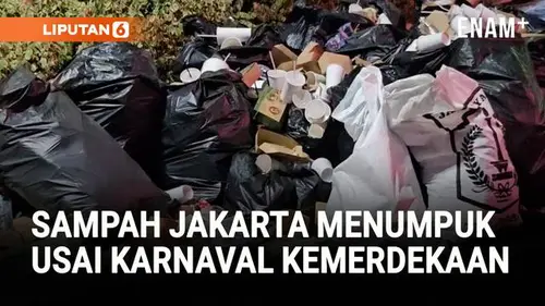  Sampah Jakarta Menumpuk Usai Karnaval Kemerdekaan