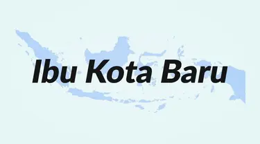 Presiden Joko Widodo atau Jokowi akhirnya mengumumkan lokasi Ibu Kota baru di Kalimantan Timur pada Senin (26/8/2019).