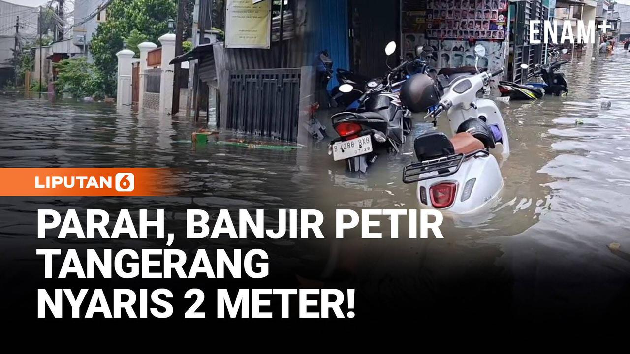 Banjir Petir Tangerang Nyaris 2 Meter, Warga Mengungsi Massal