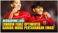 Zanadin Fariz Kembali ke Timnas Indonesia U-22, Optimistis Pertahankan Emas di SEA Games 2025!