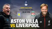 Prediksi Aston Villa vs Liverpool di Piala FA. (foto: Triyasni)