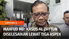 Menko Polhukam Mahfud MD menegaskan, penyelesaian polemik dugaan ajaran menyimpang di Pondok Pesantren Al Zaytun, Indramayu akan dituntaskan oleh masing-masing instansi. Penuntasannya akan dibagi jadi tiga aspek, yaitu masalah hukum, administrasi pen...