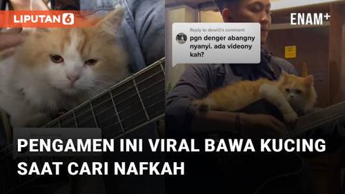 VIDEO: Bawa Kucing Saat Cari Nafkah, Pengamen Ini Viral dan Jadi Perbincangan Netizen