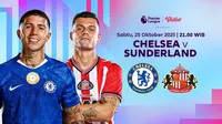 Siaran Langsung Liga Inggris 2025/26: Chelsea vs Sunderland Tayang di Vidio