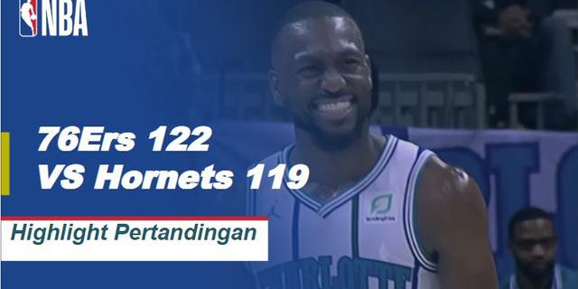 Cuplikan Hasil Pertandingan NBA : 76Ers 122 VS Hornets