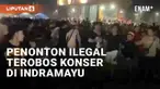 Konser Indramayu Ambyar Fest pada Selasa (7/11/2023) diwarnai kericuhan. Sejumlah penonton tak bertiket nyegel memaksa masuk ke area konser di SPort Center Indramayu. Banyaknya penonton ilegal membuat pihak keamanan kewalahan hingga pagar keamanan be...