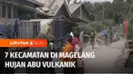 Dampak erupsi merapi dengan luncuran awan panas sejauh 7 km pada Sabtu (11/3) siang, menyebabkan tujuh wilayah kecamatan di Kota Magelang, Jawa Tengah, diselimuti abu vulkanik. Meski demikian, sejauh ini belum ada warga yang mengungsi, dan masih memi...