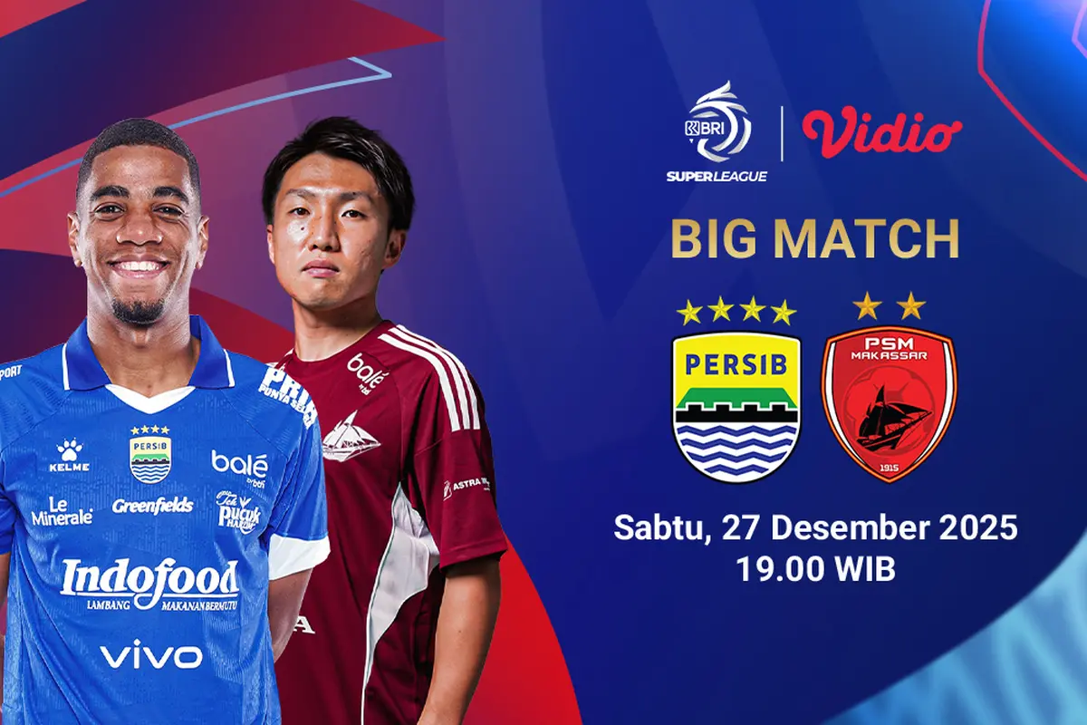 Live streaming Persib vs PSM Makassar BRI Super League pekan ke-8, tayang eksklusif di Vidio. (sumber: dok. Vidio.com)