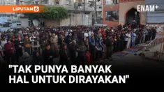WARGA PALESTINA DI GAZA TAK PUNYA BANYAK HAL UNTUK DIRAYAKAN SAAT IDUL FITRI TAHUN INI