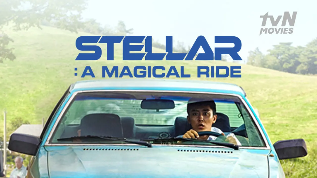 Sinopsis Film Korea Stellar: A Magical Ride