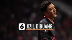 OZIL DIBUANG