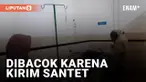 Dituduh Kirim Santet, Kuli Bangunan Dibacok Temannya Sendiri