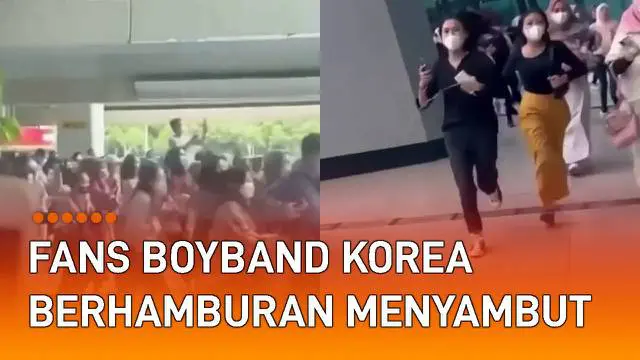 Aksi fans boyband korea selatan berhamburan menyambut idolanya saat datang ke Indonesia mengundang perhatian