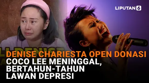 Denise Chariesta Open Donasi, Coco Lee Meninggal, Bertahun-tahun Lawan Depresi