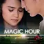Magic Hour adalah film drama komedi Indonesia