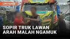 Cekcok antar pengendara terjadi di Jalur Lintas Berastagi, Medan, Sumatera Utara. Melibatkan sopir truk yang melawan arus dan sopir mobil yang tak memberi jalan. Sang sopir truk malah ngamuk hingga mengetuk kaca mobil.