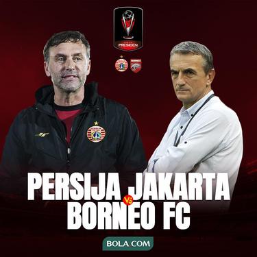 Piala Presiden 2022 - Duel Pelatih - Persija Jakarta Vs Borneo FC