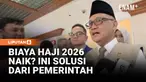 Biaya haji 2026 dikabarkan berpotensi mengalami kenaikan akibat harga avtur dan kondisi geopolitik global. Namun Presiden Prabowo menegaskan agar kenaikan tersebut tidak dibebankan kepada jemaah. Pemerintah diminta mencari solusi demi melindungi calo...