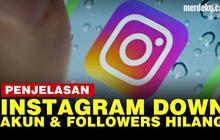 VIDEO: Penjelasan Instagram Down, Akun dan Followers Sampai Hilang