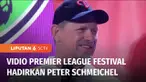 Jelang musim baru Liga Inggris, Vidio mendatangkan mantan kiper Manchester United, Peter Schmeichel di acara Vidio Premier League Festival, pada Sabtu (05/08) malam. Selain Schmeichel acara ini juga dimeriahkan sejumlah musisi tanah air dan dihadiri ...
